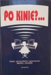 Andrzej Gwóźdź • Po kinie? Audiowizualność w epoce przekaźników elektronicznych