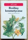 Jadwiga Anioł-Kwiatkowska Rośliny kosmetyczne