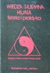 Wiedza tajemna Huna • Teoria i praktyka