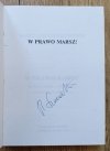 Romuald Szeremietiew W prawo marsz [autograf Romualda Szeremietiewa]