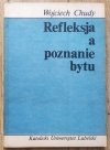 Wojciech Chudy Refleksja a poznanie bytu