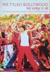 red. Grażyna Stachówna, Przemysław Piekarski Nie tylko Bollywood