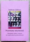Anthony Giddens Przemiany intymności