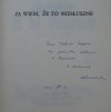 Stanisław Barańczak Ja wiem, że to niesłuszne