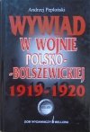 Andrzej Pepłoński • Wywiad w wojnie polsko-bolszewickiej 1919-1920