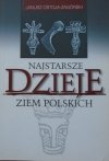 Janusz Ostoja-Zagórski • Najstarsze dzieje ziem polskich