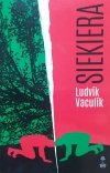 Ludvik Vaculik Siekiera