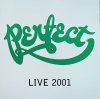 Perfect Live 2001 CD