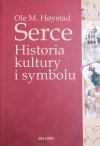 Ole M. Hoystad Serce. Historia kultury i symbolu