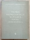 Konstanty Grzybowski Teoria reprezentacji w Polsce epoki Odrodzenia