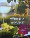 Ewa Wawro • Winnice w Polsce. Wszystko o enoturystyce