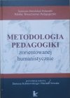 Metodologia pedagogiki zorientowanej humanistycznie