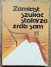 Zamiast szukać stolarza zrób sam