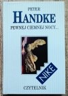 Peter Handke Pewnej ciemnej nocy wyszedłem z mojego cichego domu