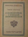 Tadeusz Czeżowski • O uniwersytecie i studiach uniwersyteckich