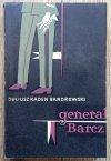 Juliusz Kaden Bandrowski Generał Barcz