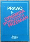 Grażyna Skąpska Prawo a dynamika społecznych przemian