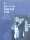 Mariusz Olbromski W poszukiwaniu zagubionych miejsc