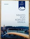 Miasto pod kopcem Kraka