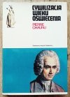 Pierre Chaunu Cywilizacja wieku Oświecenia