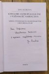 Jan Kordys Kategorie antropologiczne i tożsamość narracyjna [dedykacja autorska]