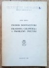 Anna Raźny Fiodor Dostojewski. Filozofia człowieka a problemy poetyki