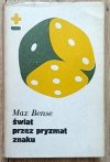 Max Bense Świat przez pryzmat znaku