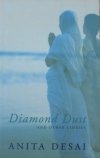 Anita Desai • Diamond Dust and Other Stories