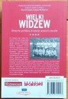 Wawrzynowski Marek • Wielki Widzew. Historia polskiej drużyny wszech czasów