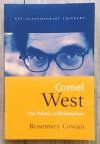 Rosemary Cowan Cornel West. The Politics of Redemption