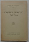 Stanisław Kutrzeba  • Kongres, traktat i Polska