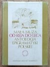 Mała Muza: Od Reja do Leca. Antologia epigramatyki polskiej