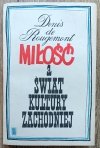 Denis de Rougemont Miłość a świat kultury zachodniej