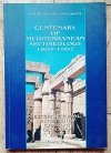Centenary of Mediterranean Archeology 1897-1997
