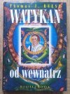 Thomas J. Reese Watykan od wewnątrz. Polityka i organizacja Kościoła katolickiego