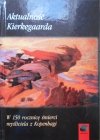 Aktualność Kierkegaarda W 150 rocznicę śmierci myśliciela z Kopenhagi