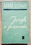 Adam Schaff Język a poznanie