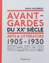 Serge Fauchereau Avant-gardes du XXe siecle: arts & litterature 1905-1930