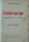 Aleksander Guttry W przededniu wiosny ludów. Wspomnienia z roku 1846-48