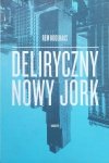 Rem Koolhaas Deliryczny Nowy Jork