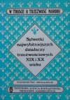 W trosce o trzeźwość narodu. Sylwetki najwybitniejszych działaczy trzeźwościowych XIX i XX wieku