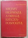 Irena Koberdowa Między pierwszą a drugą Rzeczpospolitą