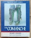 Rollings Willard The Comanche (Indians of North America)