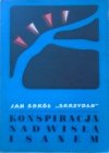 Jan Sokół 'Skrzydło' • Konspiracja nad Wisłą i Sanem 1939-1944