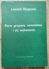 Leszek Sługocki Kara grzywny samoistnej i jej wykonanie