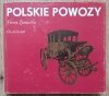 Teresa Żurawska Polskie powozy