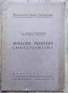 Wincenty Kwiatkowski Społeczne podstawy chrystianizmu