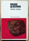 Pierre Grimal Miłość w Rzymie