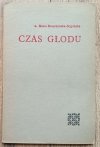 Marta Reszczyńska-Stypińska Czas głodu [dedykacja autorska]