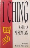 Sam Reifler I Ching. Księga przemian według Sama Reiflera